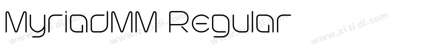 MyriadMM Regular字体转换 MyriadMM Regular字体转换